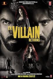 Ek Villain Returns 2022 Full Movie Download Free